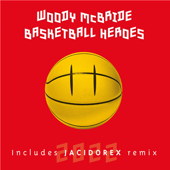 Woody McBride - Basket Ball Heroes 2022 - Nocturbulous