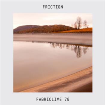 FABRICLIVE 70 - Friction - FABRIC FABRICLIVE 70 - Friction - FABRIC