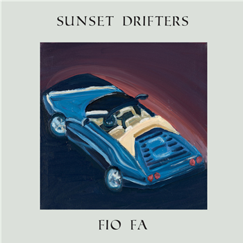 Fio Fa - Sunset Drifters - Sunset Drifters