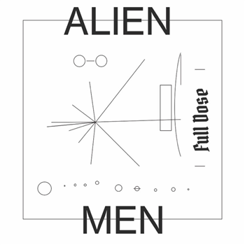 Various Artists - Alien Men - Full Dose Records