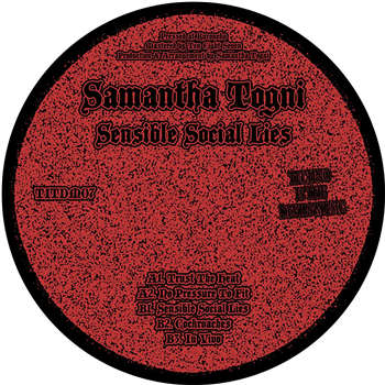 Samantha Togni - Sensible Social Lies - Techno Is The Devils Music