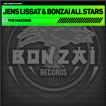 JENS LISSAT & BONZAI ALL STARS - THE MACHINE - BONZAI CLASSICS