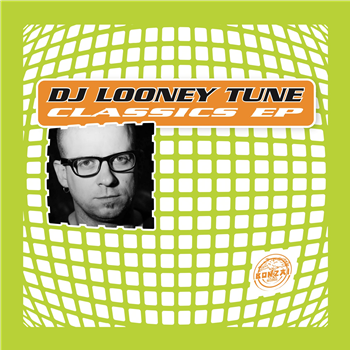 DJ LOONEY TUNE - CLASSICS 10" - BONZAI CLASSICS