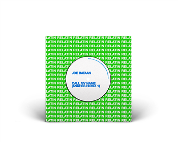 JOE BATAAN - CALL MY NAME (ANDRES REMIXES) 7" - MUSHROOM PILLOW JOE BATAAN - CALL MY NAME (ANDRES REMIXES) 7" - MUSHROOM PILLOW