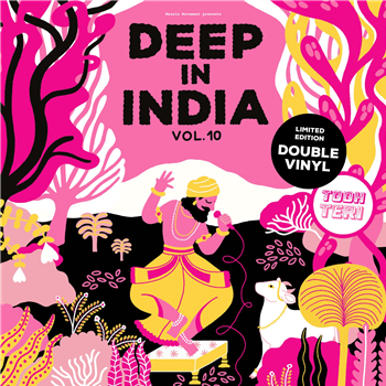 Todh Teri - Deep In India Vol.10 (2 X 12") - Todh Teri Todh Teri - Deep In India Vol.10 (2 X 12") - Todh Teri