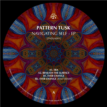 Pattern Tusk - Navigating Self EP - Zendala Records