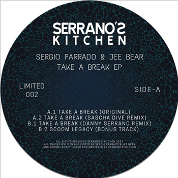 Sergio Parrado & Jee Bear - Take A Break Ep - Serranos Kitchen