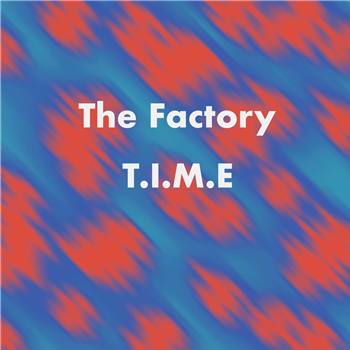 THE FACTORY - T.I.M.E. - Sound Metaphors