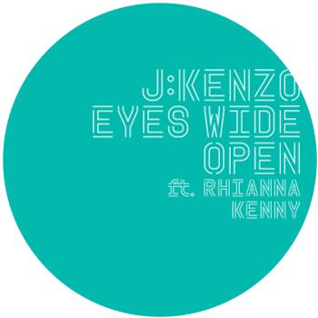 J:Kenzo - Eyes Wide Open feat. Rhianna Kenny (Remixes) - Tempa