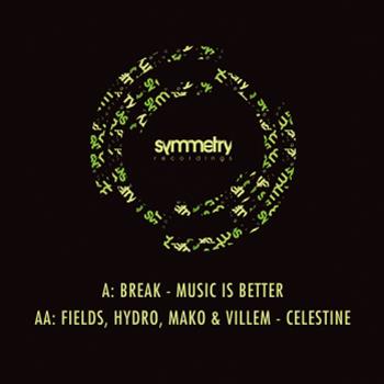 Break / Fields, Hydro, Mako & Villem - Symmetry Recordings