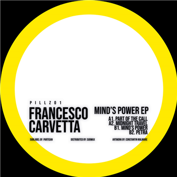 Francesco Carvetta - Minds Power EP - Pillz