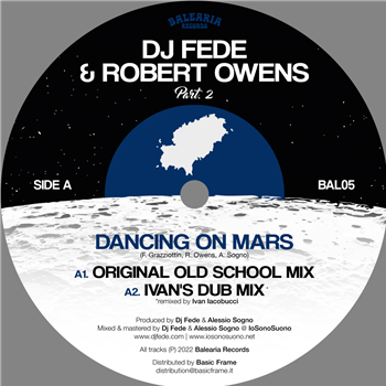 DJ Fede & Robert Owens - Dancing On Mars - Balearia Records