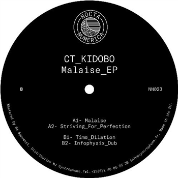 CT Kidobo - Malaise EP - Nocta Numerica CT Kidobo - Malaise EP - Nocta Numerica