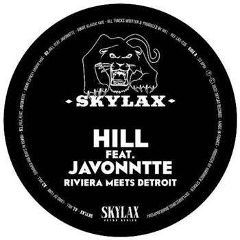 Hill feat. Javonntte - Riviera meets Detroit - Skylax