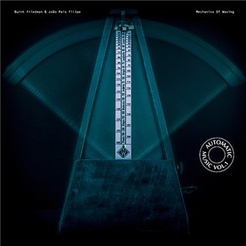 Burnt Friedman & João Pais Filipe - Mechanics Of Waving - Nonplace