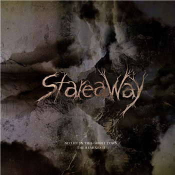 Stareaway - No Life In This Ghost Town The Remixes II - Couldnt Care More Stareaway - No Life In This Ghost Town The Remixes II - Couldnt Care More