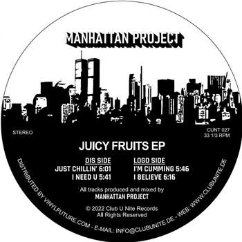 Manhattan Project - Juicy Fruits Ep - Club U Nite