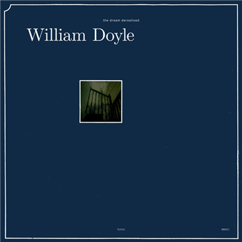 William Doyle - The Dream Derealised - Tough Love