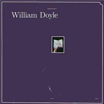 William Doyle - Lightnesses I & II (2 X LP) - Tough Love