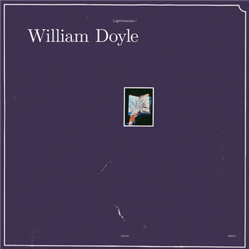 William Doyle - Lightnesses I & II (2 X LP) - Tough Love William Doyle - Lightnesses I & II (2 X LP) - Tough Love