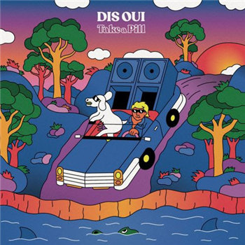 DIS OUI - Take a pill - CYCLO RECORDS