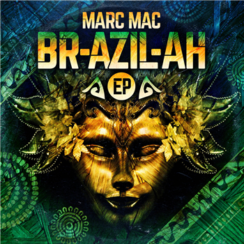 Marc Mac - BR-AZIL-AH - Omniverse Records