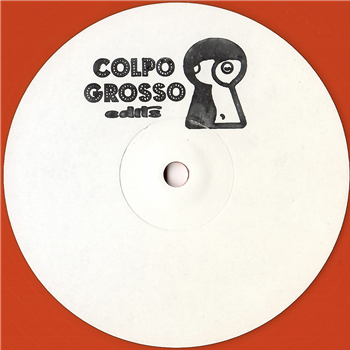Various Artists - Colpo Grosso Vol. 1 (Red Vinyl) - Colpo Grosso Edits