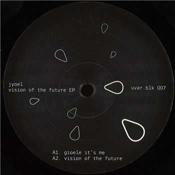 Jyoel - Vision Of The Future Ep - UVAR