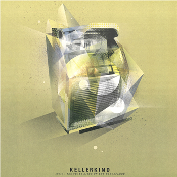 Kellerkind - Ten Years Disco On The Dancefloor - Sirion
