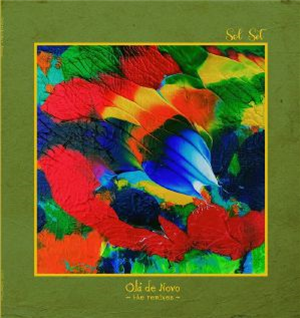 John BELTRAN presents SOL SET - Ola De Novo (The Remixes) (feat Kiko Navarro/Kaidi Tatham/Blair Frech/Ezel/Cee ElAssaad/Chris Coco/John Beltran & John Arnold mixes) - All Good Music John BELTRAN presents SOL SET - Ola De Novo (The Remixes) (feat Kiko Navarro/Kaidi Tatham/Blair Frech/Ezel/Cee ElAssaad/Chris Coco/John Beltran & John Arnold mixes) - All Good Music
