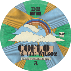 CoFLO & LEE WILSON - RAINBOWS - LOCAL TALK
