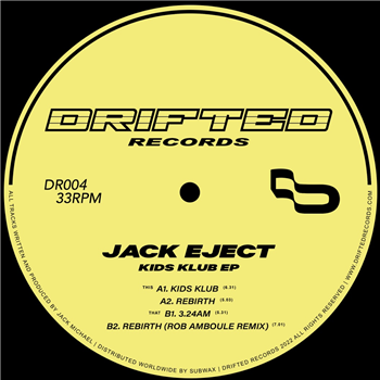 Jack Eject - Kids Klub EP - Drifted Records