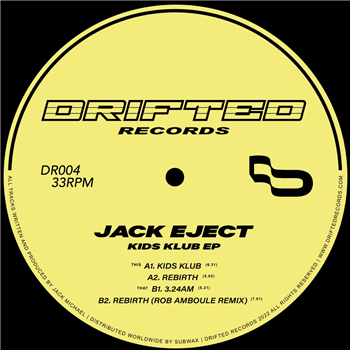 Jack Eject - Kids Klub EP - Drifted Records Jack Eject - Kids Klub EP - Drifted Records