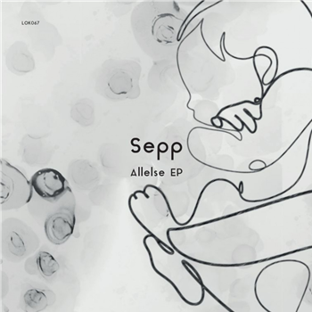 Sepp - Allelse Ep - Lok Records