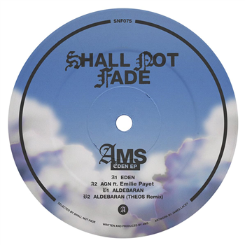 AMS - Eden EP - Shall Not Fade