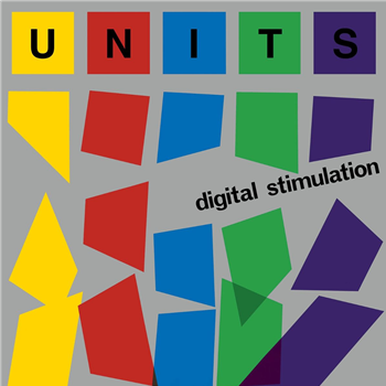 Units - Digital Stimulation - Futurismo