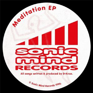 D KNOX - Meditation EP - Sonic Mind Records