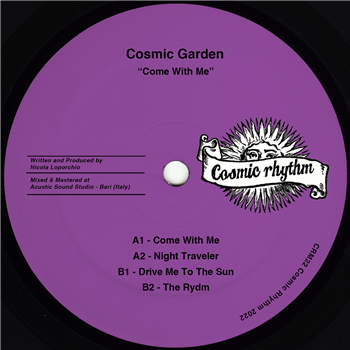 Cosmic Garden - Come With Me - Cosmic Rhythm