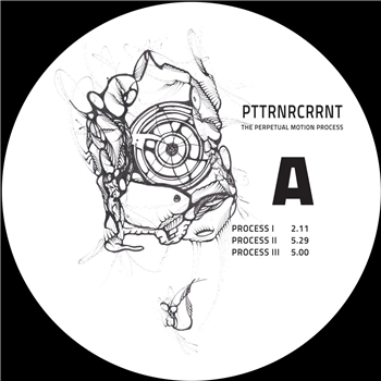 PTTRN - The Perpetual Motion Process - Eternal Friction Records PTTRN - The Perpetual Motion Process - Eternal Friction Records