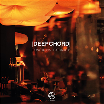 Deepchord - Functional Extraits 2 - Soma Quality Recordings