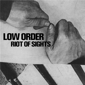 Low Order - Riot Of Sights - Low Order