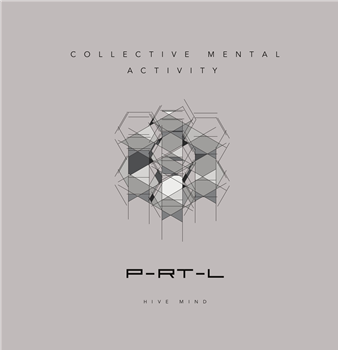 Hive Mind - Collective Mental Activity - P-RT-L.