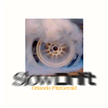 Orlando FitzGerald - Slow Drift - Where To Now? Orlando FitzGerald - Slow Drift - Where To Now?
