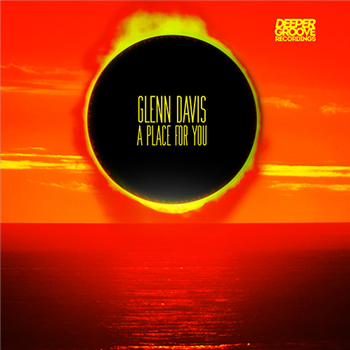 Glenn Davis - A Place for You - Deeper Groove Glenn Davis - A Place for You - Deeper Groove