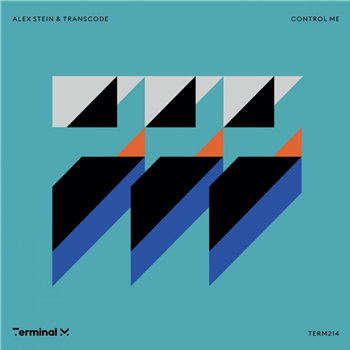 Alex Stein & Transcode - Control Me - Terminal M Records