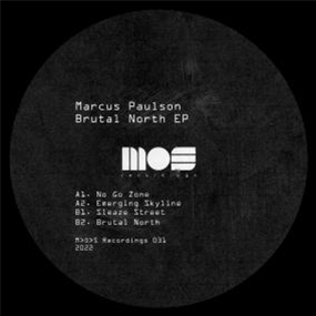 MARCUS PAULSON - BRUTAL NORTH EP - M>O>S