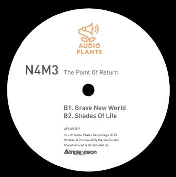 N4M3 - The Point Of Return LP (2 x 12") - Audio Plants Recordings N4M3 - The Point Of Return LP (2 x 12") - Audio Plants Recordings