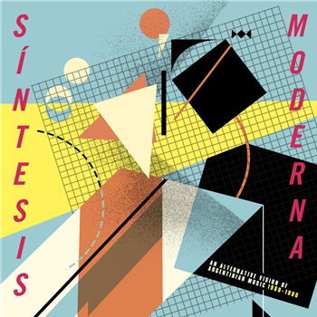 VARIOUS ARTISTS - SINTESIS MODERNA - AN ALTERNATIVE VISION OF ARGENTINIAN MUSIC 1980-1990 (3 X LP) - Soundway Records