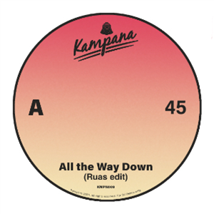 RUAS - ALL THE WAY DOWN - Kampana