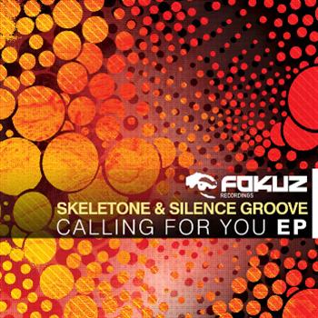 Skeletone & Silence Groove - Calling For You EP - Expressions